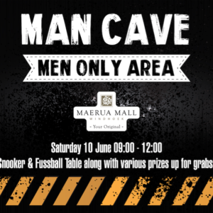 MAERUA MALL MAN CAVE